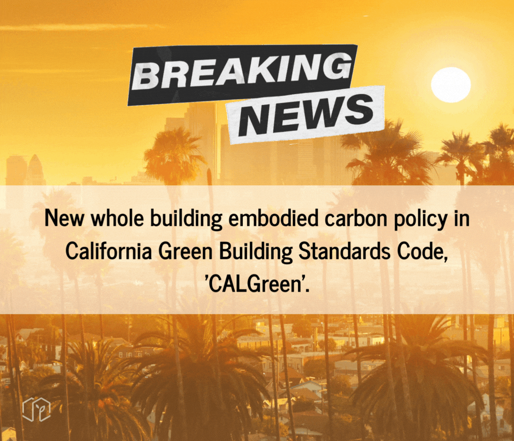 New Whole Building Embodied Carbon Policy in CALGreen